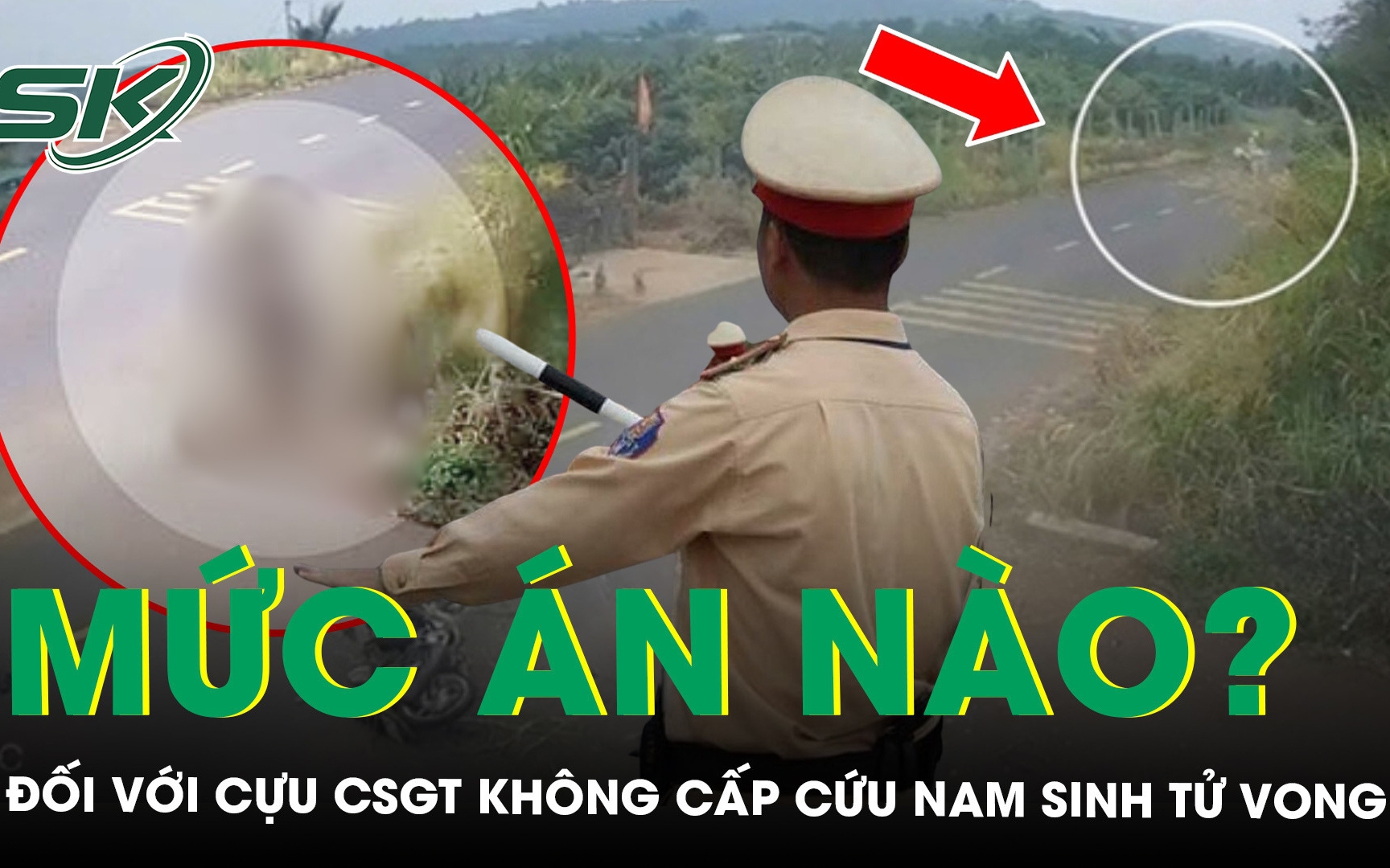 Cựu Thiếu tá CSGT không cấp cứu nam sinh bị tai nạn tử vong đối diện với mức án nào?