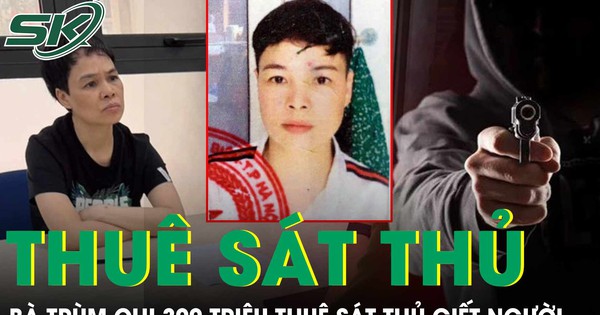 Chân dung ‘bà trùm’ chi 300 triệu thuê sát thủ ám sát đối thủ làm ăn