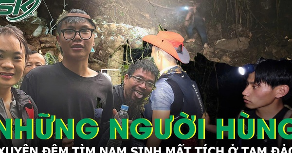 Những người hùng xuyên đêm, băng rừng tìm nam sinh mất tích ở Tam Đảo