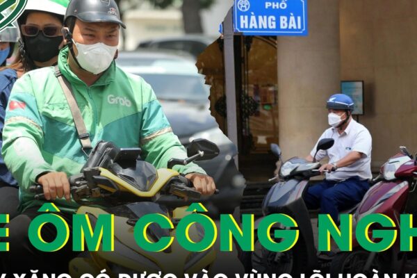 Từ 1/7, xe ôm công nghệ chạy xăng có còn được vào vùng lõi Hoàn Kiếm?