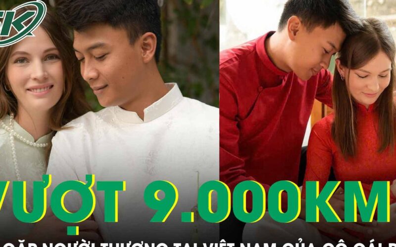 Chuyện tình cô gái Đức vượt 9.000 km tìm gặp người thương sau chuyến du lịch Việt Nam