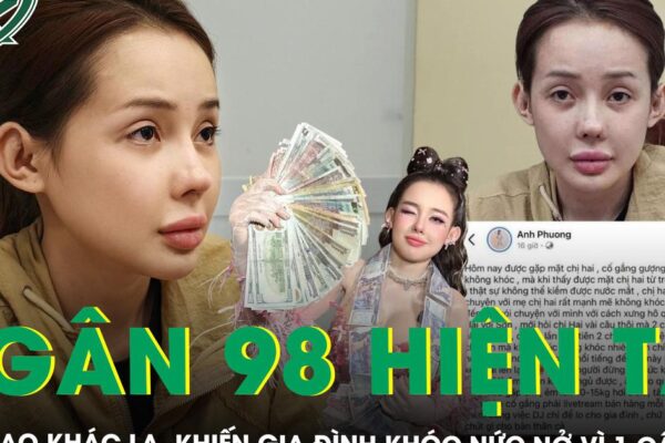 Sau 8 tháng tạm giam, Ngân 98 xuất hiện với diện mạo khác lạ, khiến gia đình khóc nức nở vì 1 câu nói
